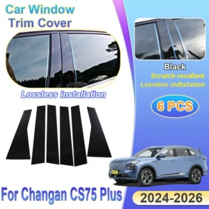 6pcs car window trim covers for changan cs75 plus gen.4 2024 2025 2026 c928 accessories bc pillar sticker column protection film