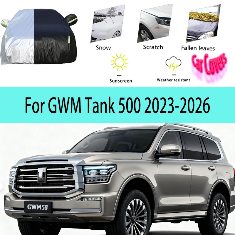for gwm tank 500 2023 2026 2024 2025 full car covers outdoor sun anti uv rain snow dust protection oxford cloth accessories for gwm tank 500 2023 2026 2024 2025 full car covers outdoor sun anti uv rain snow dust protection oxford cloth accessories