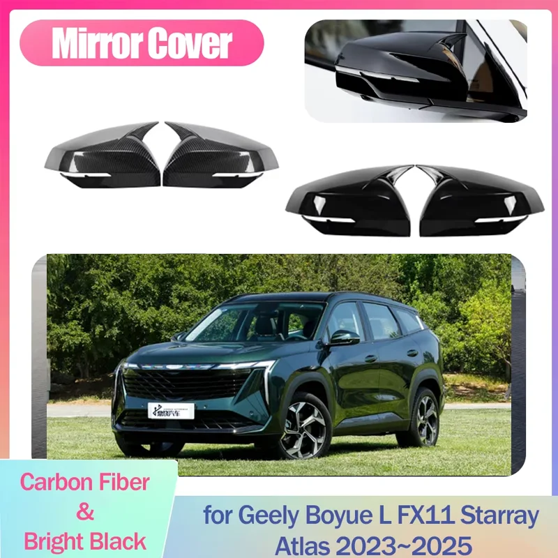 car mirror cover for geely boyue l fx11 starray atlas 2023~2025 abs carbon fiber black chrome trim rearview mirror car mirror cover for geely boyue l fx11 starray atlas 2023~2025 abs carbon fiber black chrome trim rearview mirror