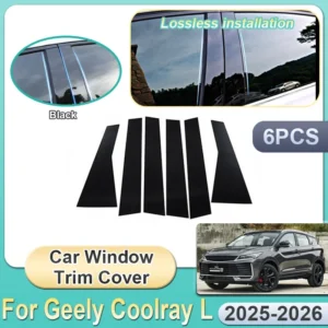 car window trim covers for geely coolray l binyue l accessories 2025 2026 6pcs pillar sticker black b c column protection film
